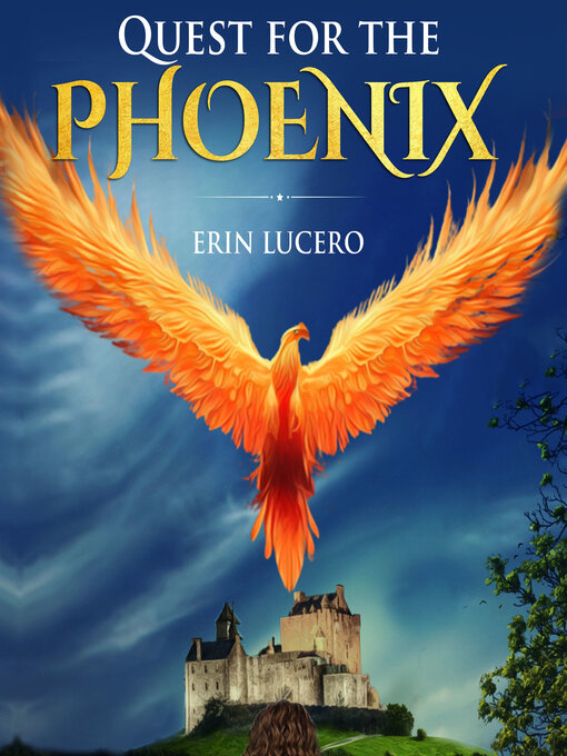 Title details for Quest for the Phoenix by Erin Lucero - Available